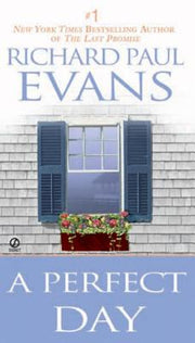 A Perfect Day by Evans, Richard Paul