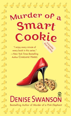 Murder of a Smart Cookie: A Scumble River Mystery by Swanson, Denise