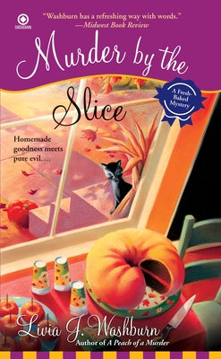 Murder By the Slice by Washburn, Livia J.