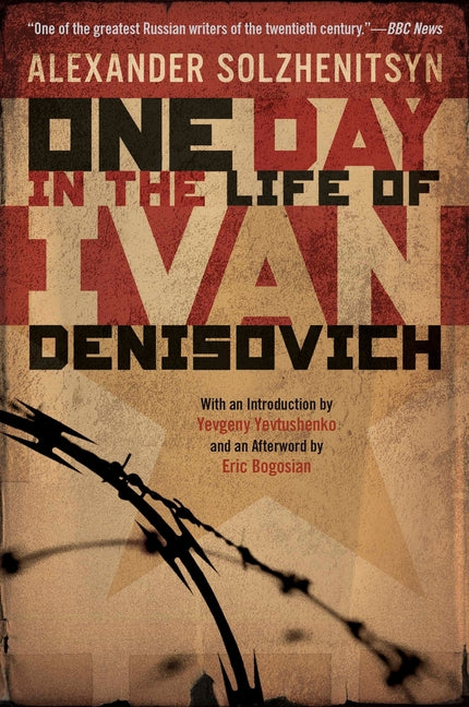 One Day in the Life of Ivan Denisovich -- Aleksandr Solzhenitsyn, Paperback