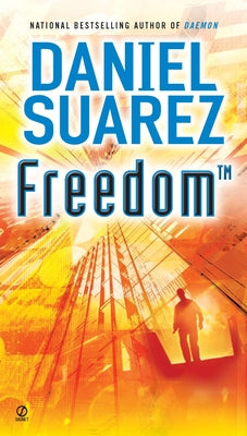 Freedom (TM) by Suarez, Daniel