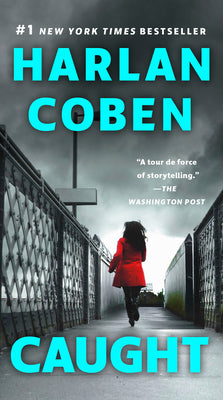 Caught -- Harlan Coben, Paperback