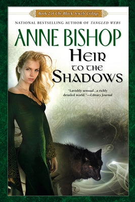 Heir to the Shadows -- Anne Bishop, Paperback