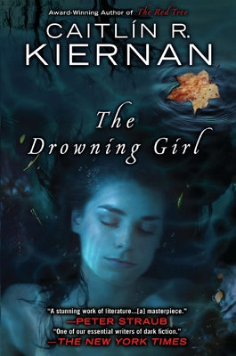 The Drowning Girl -- Caitlin R. Kiernan, Paperback