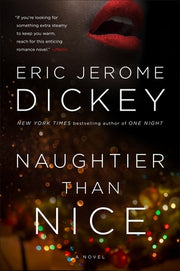 Naughtier Than Nice by Dickey, Eric Jerome