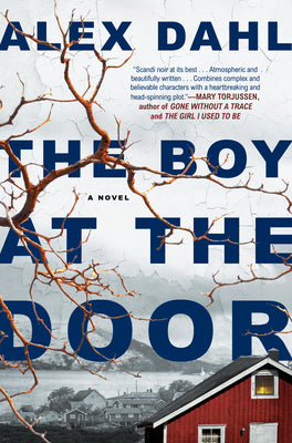 The Boy at the Door by Dahl, Alex