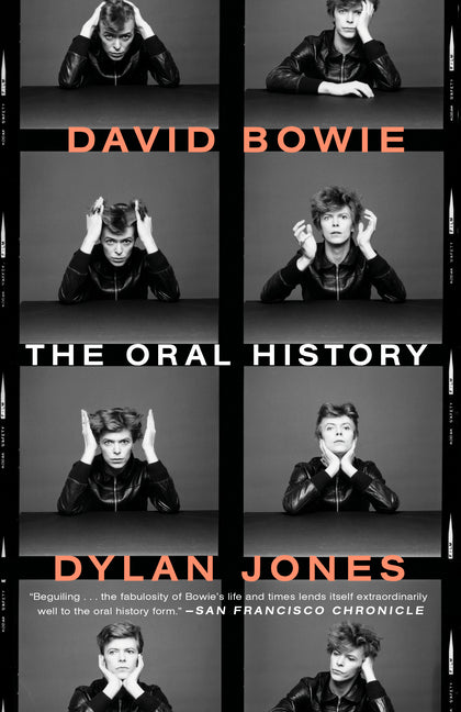 David Bowie: The Oral History -- Dylan Jones, Paperback