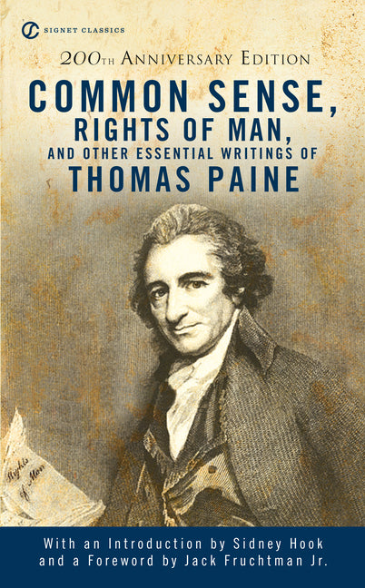 Common Sense, Rights of Man, and Other Essential Writings of Thomas Paine -- Thomas Paine, Mass Market Paperbound