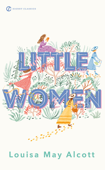 Little Women -- Louisa May Alcott, Mass Market Paperbound