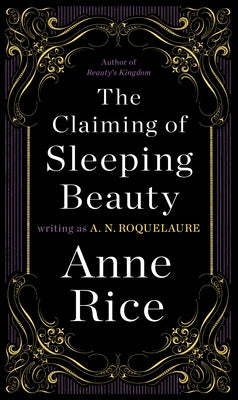 The Claiming of Sleeping Beauty -- A. N. Roquelaure, Paperback