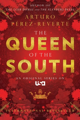 Queen of the South by Perez-Reverte, Arturo