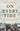 On Every Tide: The Making and Remaking of the Irish World by Connolly, Sean