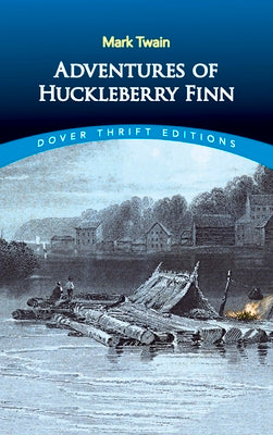 Adventures of Huckleberry Finn -- Mark Twain, Paperback