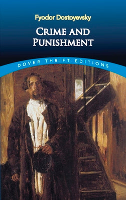 Crime and Punishment -- Fyodor Dostoyevsky, Paperback