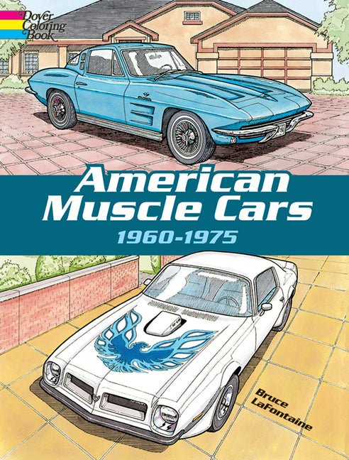 American Muscle Cars, 1960-1975 -- Bruce LaFontaine, Paperback