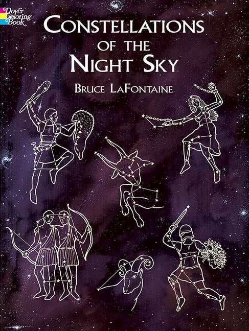 Constellations of the Night Sky Coloring Book -- Bruce LaFontaine, Paperback