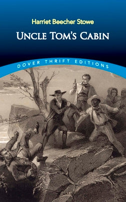 Uncle Tom's Cabin -- Harriet Beecher Stowe, Paperback