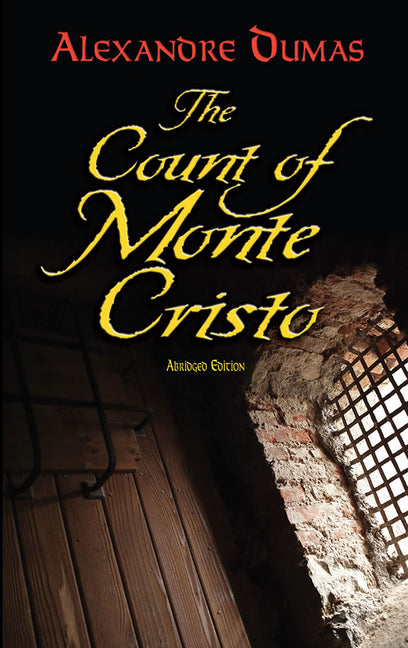 The Count of Monte Cristo -- Alexandre Dumas, Paperback