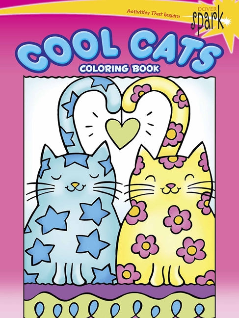 Spark Cool Cats Coloring Book -- Noelle Dahlen, Paperback