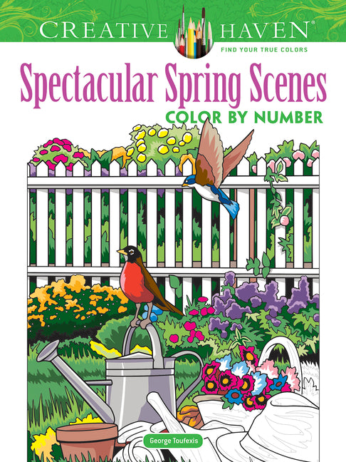 Creative Haven Spectacular Spring Scenes Color by Number -- George Toufexis, Paperback