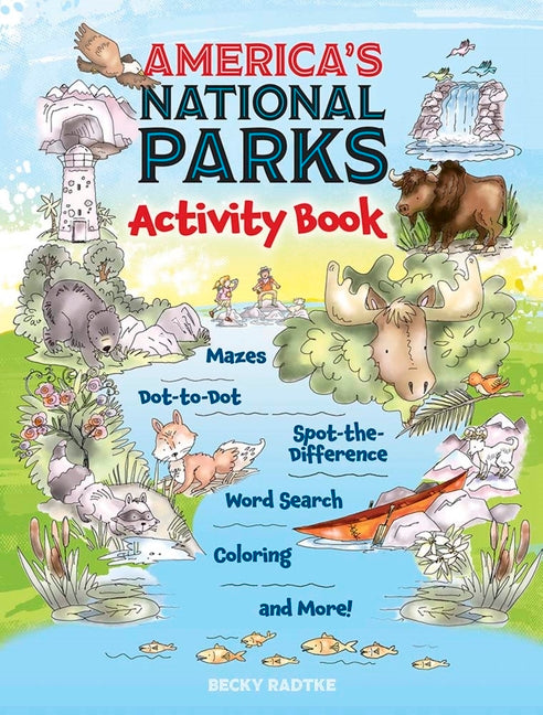 America's National Parks Activity Book -- Becky Radtke, Paperback