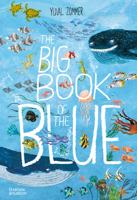 Big Book of the Blue by Zommer, Yuval