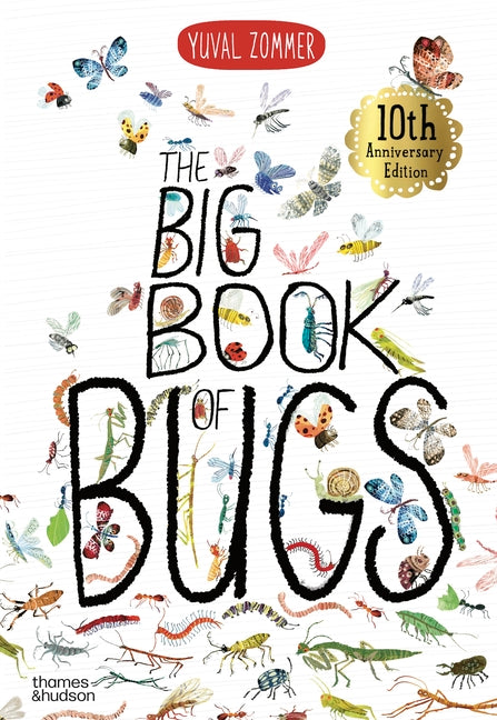 The Big Book of Bugs: 10th Anniversary Edition -- Yuval Zommer, Hardcover