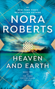 Heaven and Earth by Roberts, Nora
