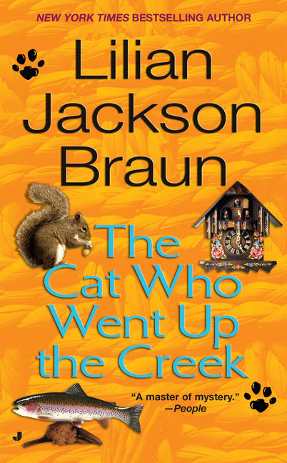 The Cat Who Went Up the Creek -- Lilian Jackson Braun, Mass Market Paperbound