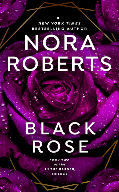 Black Rose -- Nora Roberts, Mass Market Paperbound