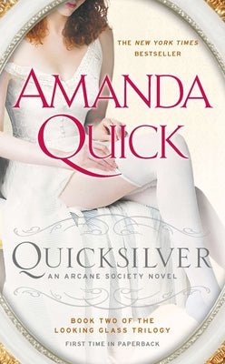 Quicksilver: Book Two of the Looking Glass Trilogy by Quick, Amanda