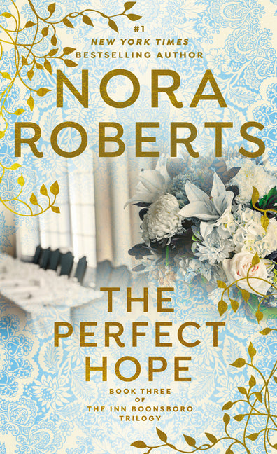 The Perfect Hope -- Nora Roberts, Mass Market Paperbound