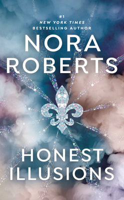 Honest Illusions by Roberts, Nora