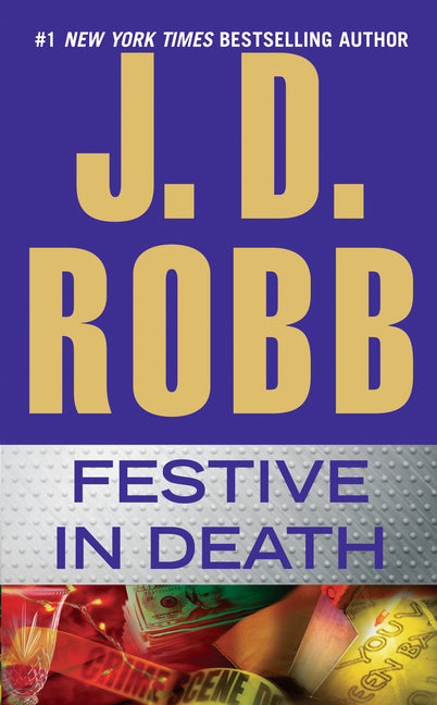 Festive in Death -- J. D. Robb, Mass Market Paperbound
