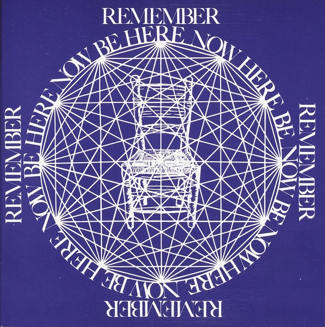 Be Here Now -- Ram Dass, Paperback