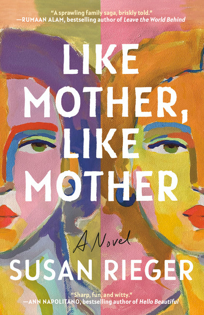 Like Mother, Like Mother -- Susan Rieger, Paperback