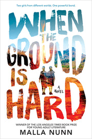 When the Ground Is Hard by Nunn, Malla