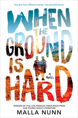 When the Ground Is Hard by Nunn, Malla