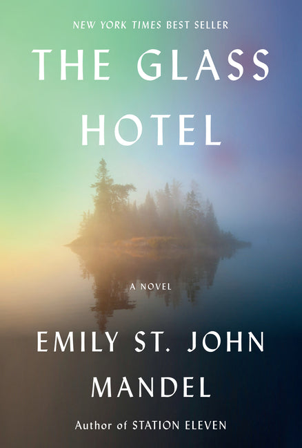 The Glass Hotel by Mandel, Emily St John