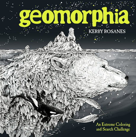 Geomorphia: An Extreme Coloring and Search Challenge -- Kerby Rosanes, Paperback
