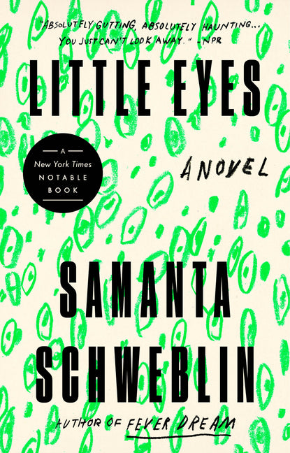 Little Eyes -- Samanta Schweblin, Paperback