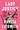 Lady Justice: Women, the Law, and the Battle to Save America by Lithwick, Dahlia