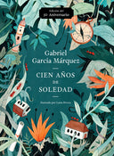 Cien Años de Soledad (50 Aniversario) / One Hundred Years of Solitude: Illustrated Fiftieth Anniversary Edition of One Hundred Years of Solitude -- Gabriel García Márquez, Paperback