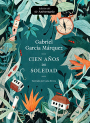 Cien Años de Soledad (50 Aniversario): Illustrated Fiftieth Anniversary Edition of One Hundred Years of Solitude by García Márquez, Gabriel