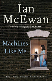 Machines Like Me by McEwan, Ian