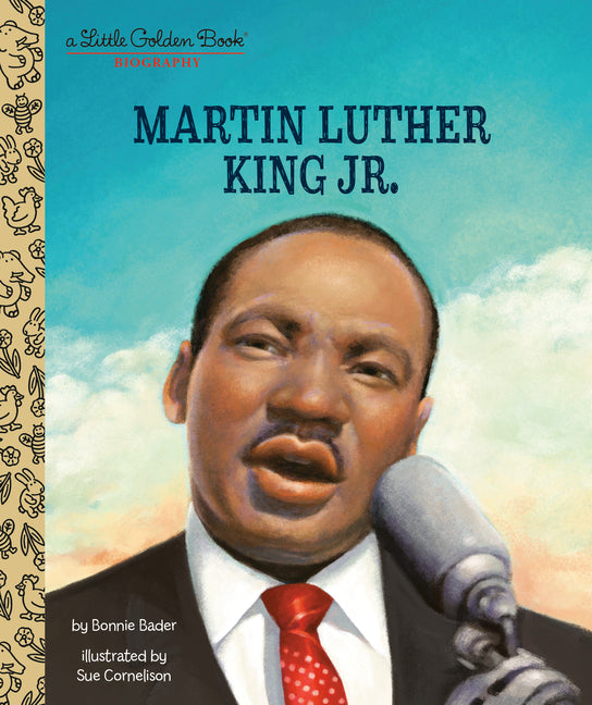 My Little Golden Book about Martin Luther King Jr. by Bader, Bonnie
