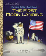 My Little Golden Book about the First Moon Landing by Lovitt, Charles