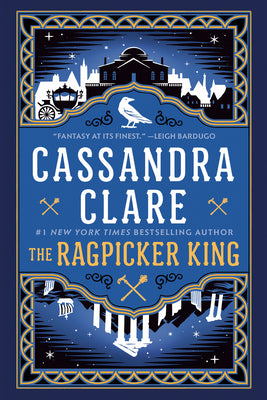 The Ragpicker King by Clare, Cassandra