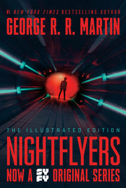 Nightflyers: The Illustrated Edition by Martin, George R. R.
