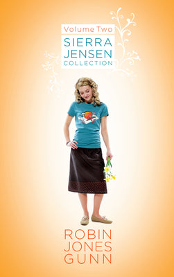 Sierra Jensen Collection, Vol 2 by Gunn, Robin Jones